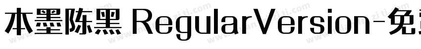 本墨陈黑 RegularVersion字体转换